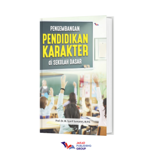 Pegembangan Pendidikan Karakter Di Sekolah Dasar