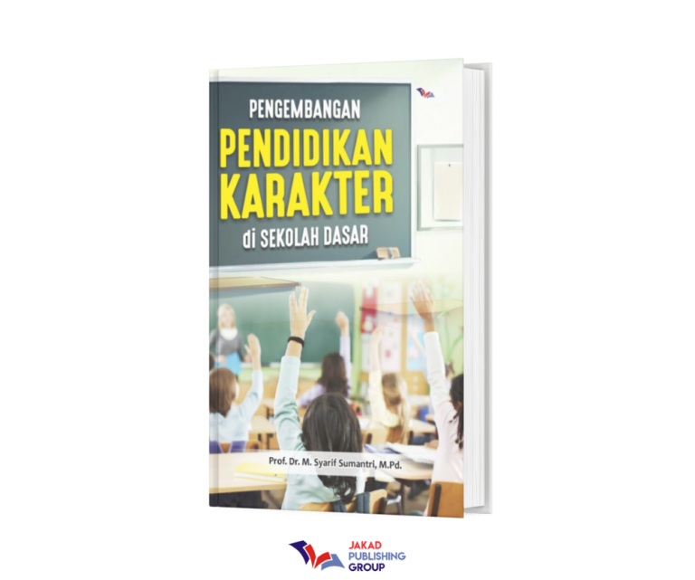 Pegembangan Pendidikan Karakter Di Sekolah Dasar