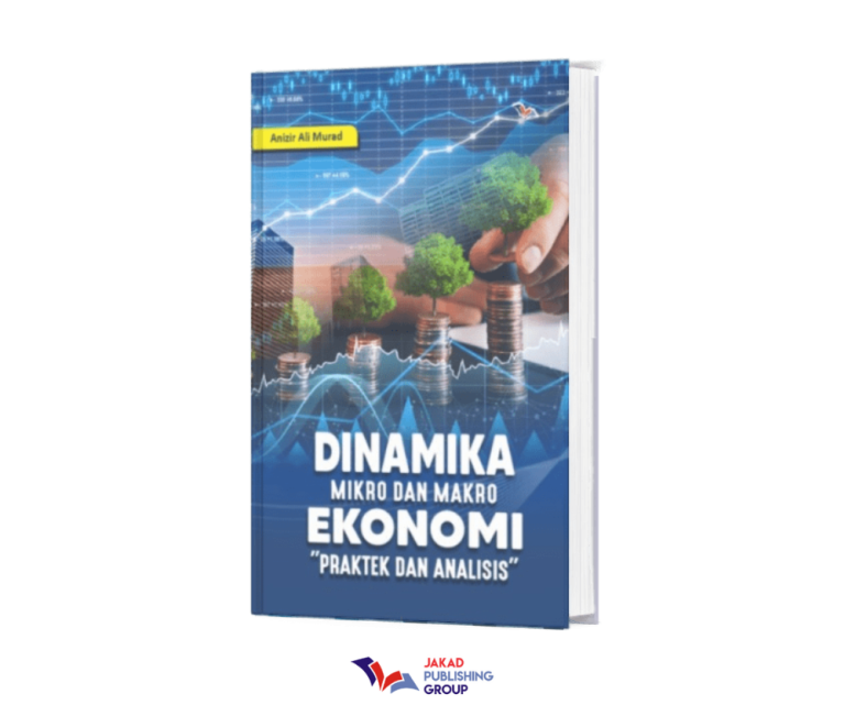 Dinamika Mikro dan Makro Ekonomi Praktik dan Analisis