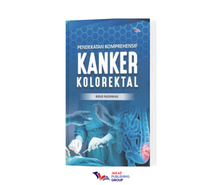 Pendekatan Komprehensif Kanker Kolorektal