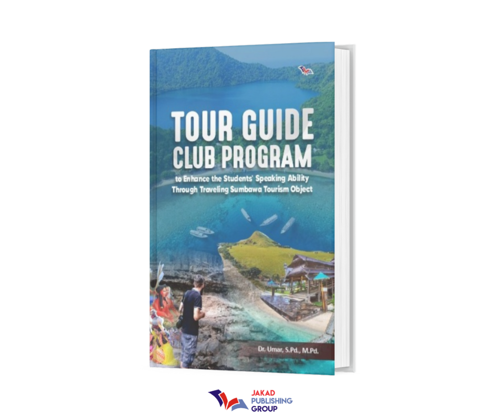 Tour Guide Club Program (TGCP) To Enhance The Student Speaking Ability Through Traveling Sumbawa Tourism Object