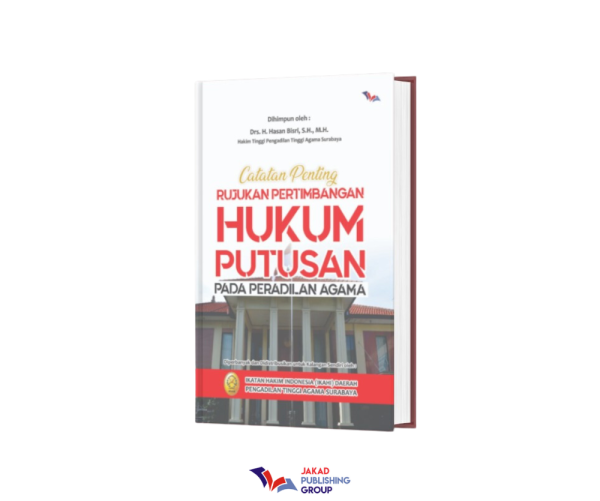 Catatan Penting Rujukan Pertimbangan Hukum Putusan Pada Peradilan Agama