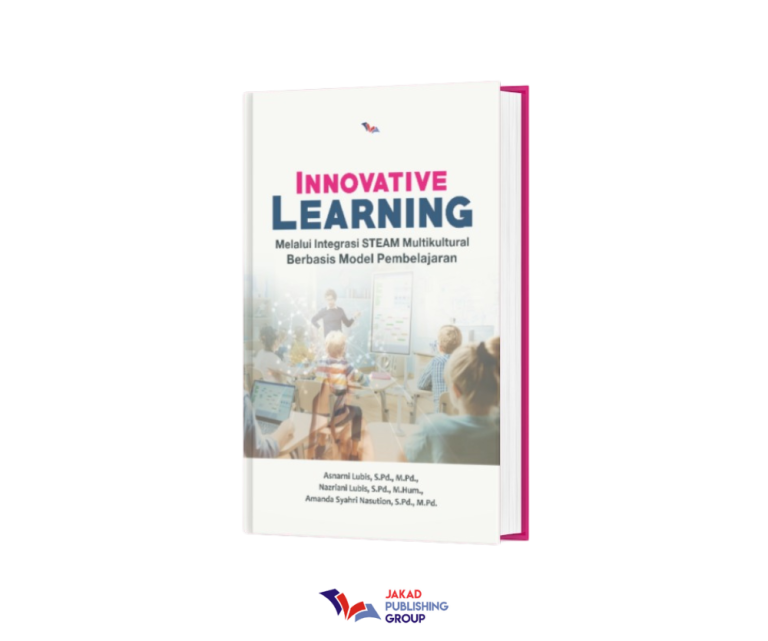 Innovative Learning Melalui Integrasi STEAM Multikultural Berbasis Model Pembelajaran