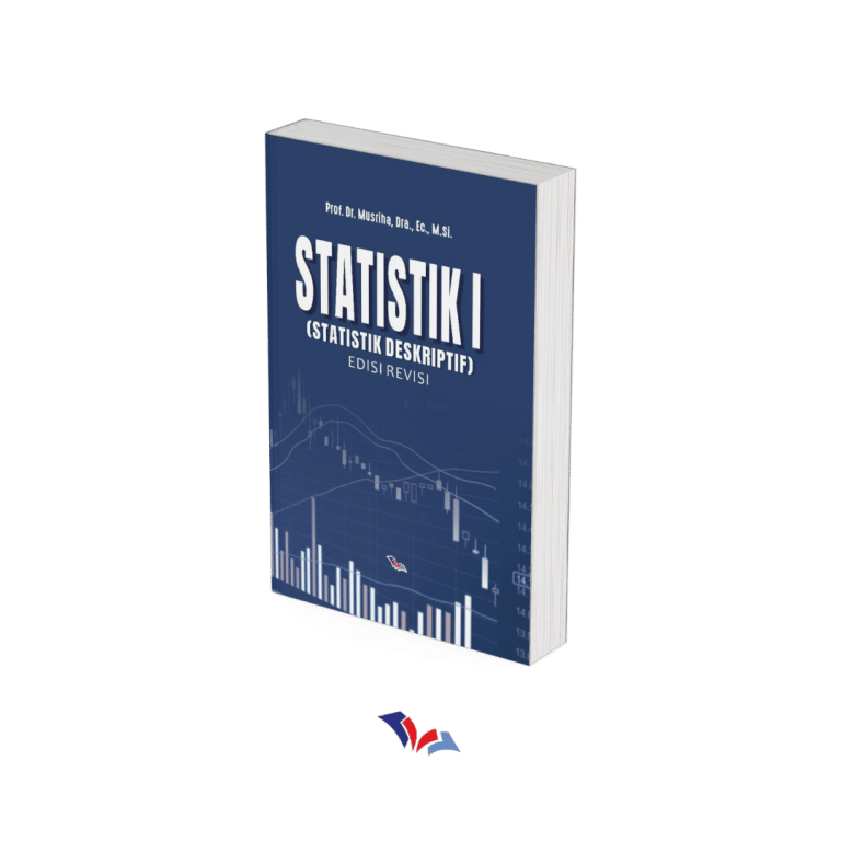 Statistik I: Statistik Deskriptif (Edisi Revisi)