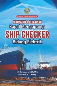 Perawatan dan Perbaikan Kapal Mengapung: ship checker bidang elektrik