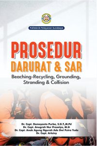 Prosedur Darurat & SAR: Beaching-Recycling, Grounding, Stranding & Collision