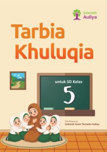 Buku Modul Tarbia Khuluqia (SD Kelas 5)