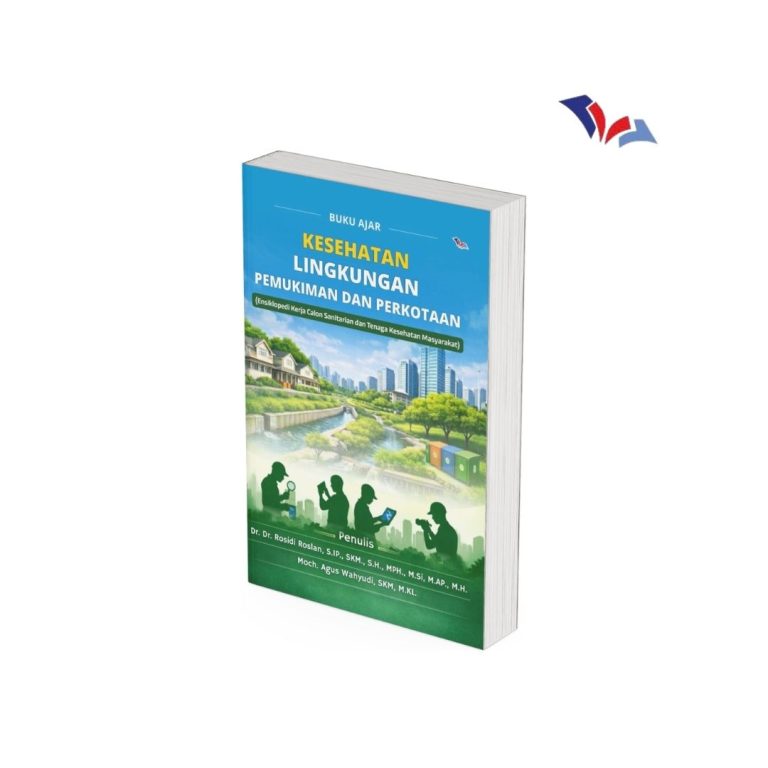 Buku Ajar Kesehatan Lingkungan Pemukiman dan Perkotaan